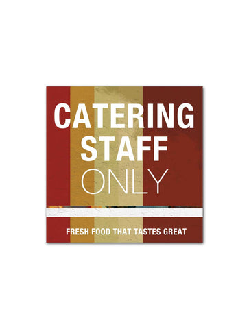 Industrial - Catering Staff Only Board