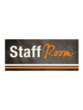 Graphite - Staff Room Sign