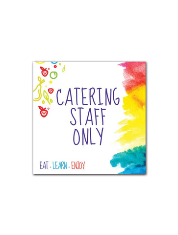 Bright & Beautiful - Catering Staff Only Board