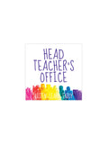 Bright and Beautiful - Head Teacher Sign