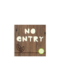 Timber - No Entry Sign