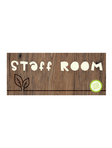 Timber - Staff Room Sign